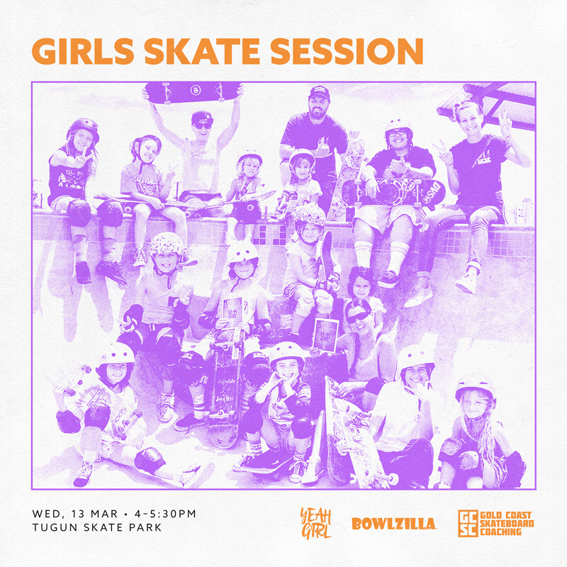 Bowlzilla x Yeah Girl skate session
